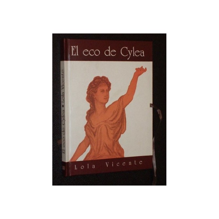 El Eco De Cylea (Dedicatoria y firma autógrafa de autor a poeta y crítico literario con obras publicadas) PRIMERA EDICION